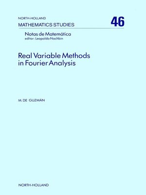 cover image of Real Variable Methods in Fourier Analysis